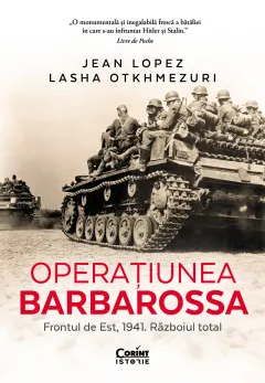 Coperta cărții Operațiunea Barbarossa. Frontul de est, 1941. Războiul total