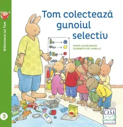 Coperta cărții Tom colectează gunoiul selectiv