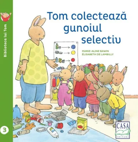 Coperta cărții Tom colectează gunoiul selectiv