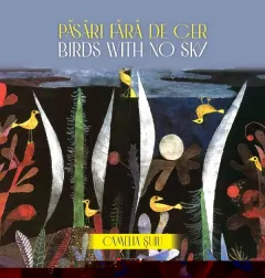 Coperta cărții Pasari fara de cer. Birds with no Sky