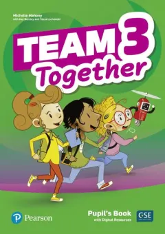 Coperta cărții Team Together 3, Pupil's Book with Digital Resources (A1/A2)