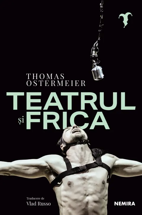 Coperta cărții Teatrul și frica