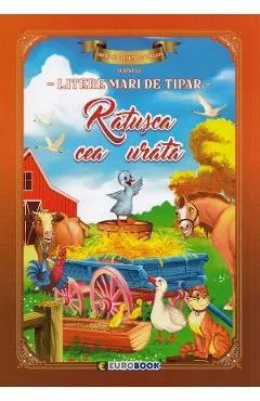 Coperta cărții Ratusca cea urata. Carte de colorat cu povesti scrisa cu litere mari de tipar