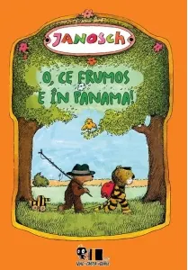 Coperta cărții O, ce frumos e în Panama!
