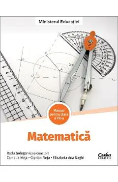 Coperta cărții Matematica - Clasa 7 - Manual - Radu Gologan, Camelia Neta, Ciprian Neta, Elisabeta Ana Naghi