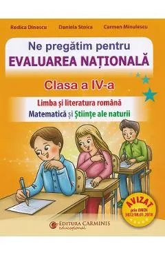 Coperta cărții Ne pregatim pentru Evaluarea Nationala - Clasa 4 - Rodica Dinescu, Daniela Stoica, Camen Minulescu