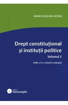 Coperta cărții Drept constitutional si institutii politice Vol.2 Ed.5