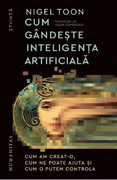 Coperta cărții Cum gandeste inteligenta artificiala