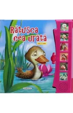 Coperta cărții Ratusca cea urata. Carte cu sunete