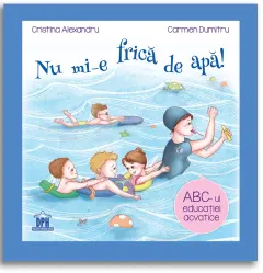 Coperta cărții Nu mi-e frica de apa