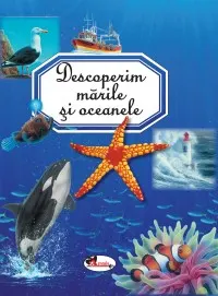 Coperta cărții Descoperim mările și oceanele