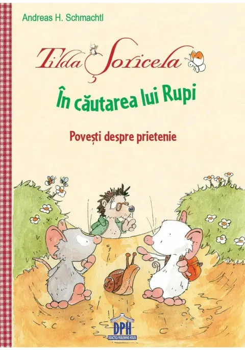 Coperta cărții Tilda Soricela. In cautarea lui Rupi