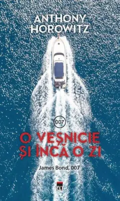 Coperta cărții O veșnicie și încă o zi. James Bond, 007