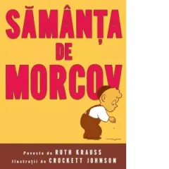 Coperta cărții Sămânța de morcov