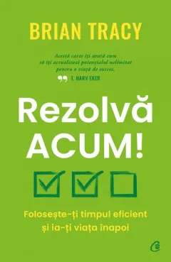 Coperta cărții Rezolvă acum!