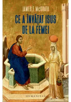 Coperta cărții Ce a invatat Isus de la femei