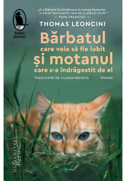 Coperta cărții Barbatul care voia sa fie iubit si motanul care s-a indragostit de el