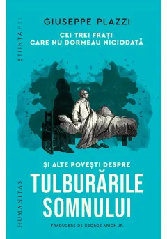 Coperta cărții Cei trei frati care nu dormeau niciodata si alte povesti despre tulburarile somnului