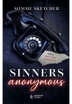 Coperta cărții Sinners Anonymous. Seria Sinners Anonymous vol. 1
