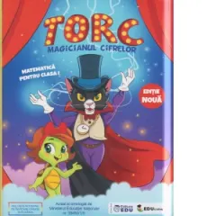 Coperta cărții Torc, magicianul cifrelor. Matematica distractiva pentru clasa I
