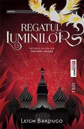 Coperta cărții Regatul Luminilor. Seria Grisha. Vol.3