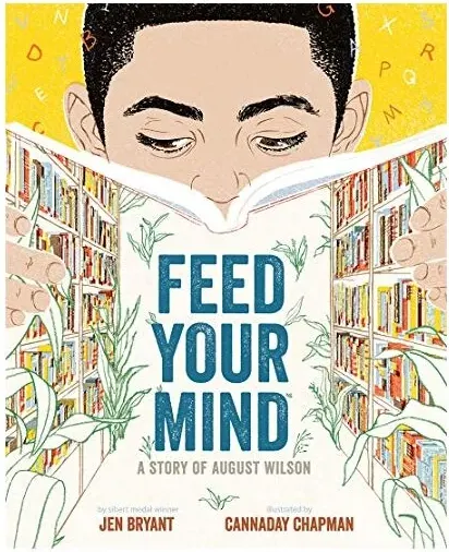 Coperta cărții Feed your mind : a story of August Wilson