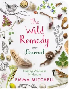 Coperta cărții Wild Remedy Journal