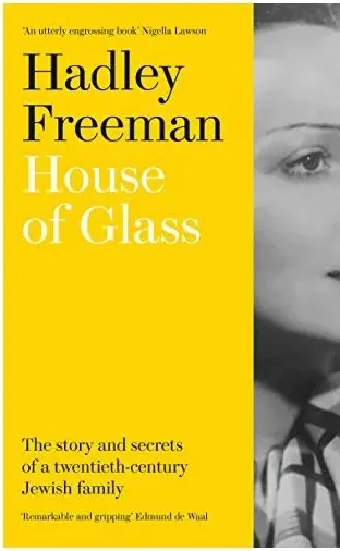Coperta cărții House of Glass : The Story and Secrets of a Twentieth-Century Jewish Family