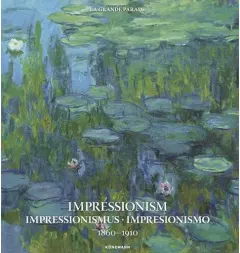 Coperta cărții Konemann: Impressionism 1860-1910 (Art Periods & Movements) (2024 Edition)
