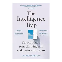 Coperta cărții The Intelligence Trap, David Robson