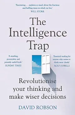 Coperta cărții The Intelligence Trap, David Robson