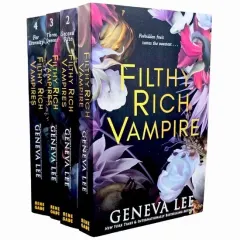 Coperta cărții Filthy Rich Vampires Series By Geneva Lee 4 Books Collection Set (filthy Rich Vampire, Second Rite, Three Queens & For Eternity)