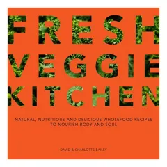 Coperta cărții Fresh Veggie Kitchen