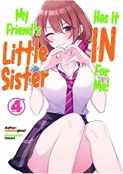 Coperta cărții My Friend's Little Sister Has It in for Me! Volume 4
