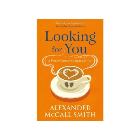 Coperta cărții Looking for You by Alexander McCall Smith, Paperback