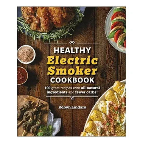 Coperta cărții The Healthy Electric Smoker Cookbook