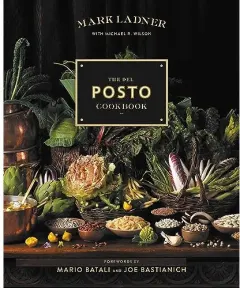 Coperta cărții The Del Posto cookbook, Mark Ladner