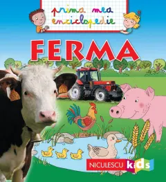 Coperta cărții FERMA. Prima mea enciclopedie