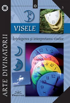 Coperta cărții Visele. Intelegerea si interpretarea viselor
