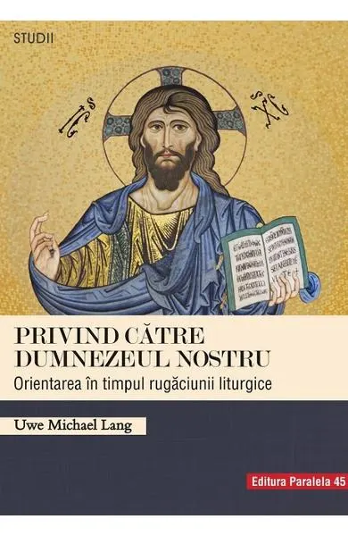 Coperta cărții Privind catre Dumnezeul nostru