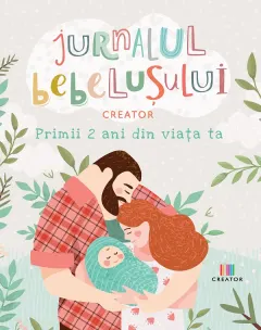 Coperta cărții Jurnalul bebelușului. Primii 2 ani din viața ta