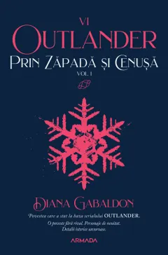 Coperta cărții Prin zăpadă și cenușă (seria Outlander, partea a VI-a) (vol. 1)