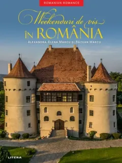 Coperta cărții Weekenduri de vis in Romania