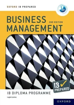 Coperta cărții Oxford IB Diploma Programme: IB Prepared: Business Management 2nd edition (Online)