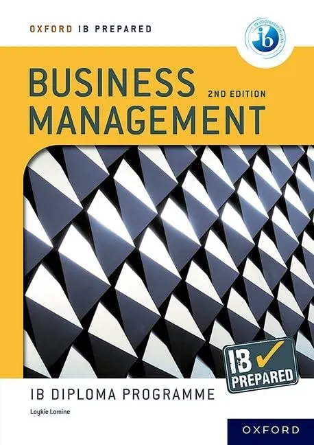 Coperta cărții Oxford IB Diploma Programme: IB Prepared: Business Management 2nd edition (Online)
