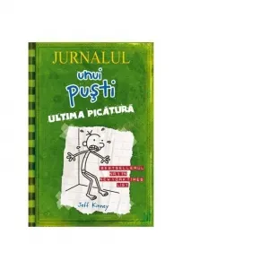 Coperta cărții Jurnalul unui pusti 3. Ultima picatura
