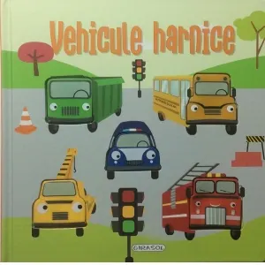 Coperta cărții Apasa butoanele - Vehicule harnice