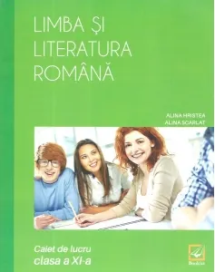 Coperta cărții Limba si literatura romana. Caiet de lucru - clasa a XI-a
