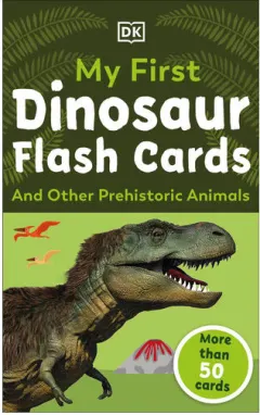 Coperta cărții My First Dinosaur Flash Cards And Other Prehistoric Animals