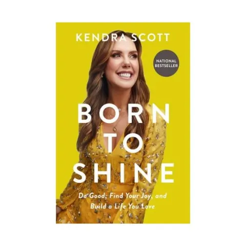 Coperta cărții Born to shine: do good, find your joy, and build a life you love